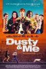 Dusty and Me poster