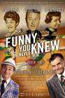 Funny You Never Knew poster