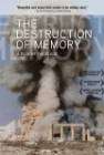The Destruction of Memory poster