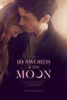 10 Swords & The Moon poster