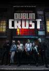 Dublin Crust poster